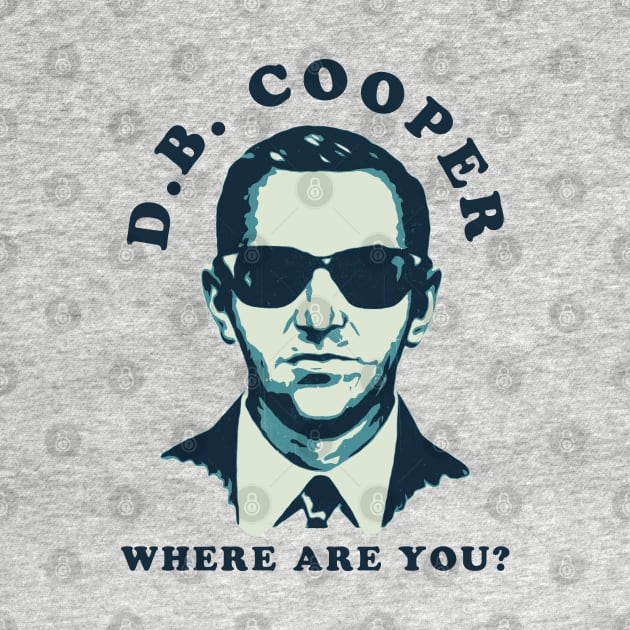 db cooper where are you by PRESENTA